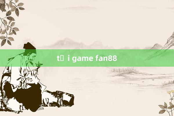 tải game fan88