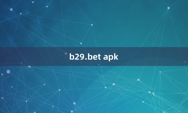 b29.bet apk